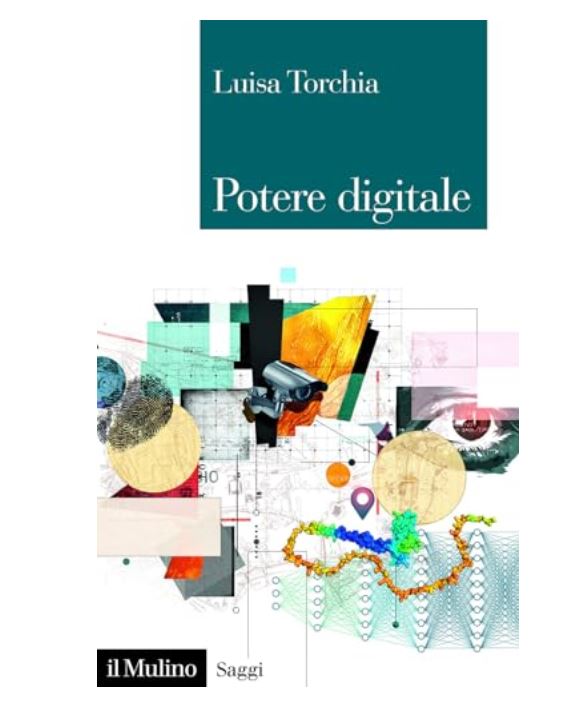 Potere digitale, come utilizzarlo, come governarlo – Presentazione del volume “Potere digitale”, di L. Torchia, Il Mulino, 2026